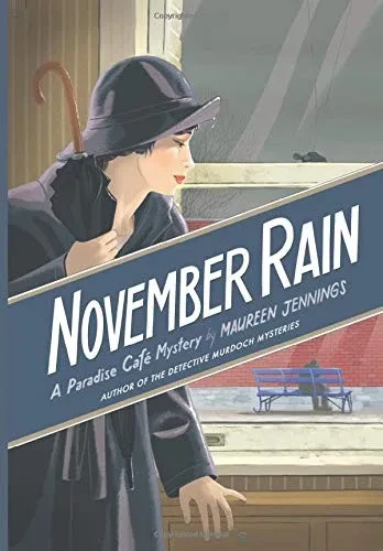 November Rain: A Paradise Cafe Mystery (Hardback)