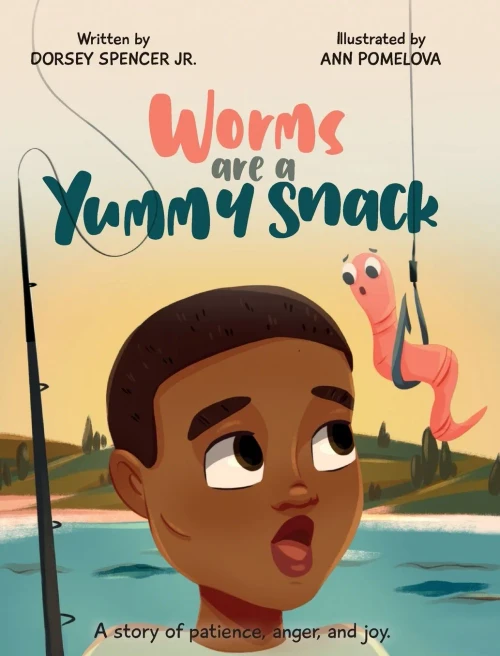 Worms Are A Yummy Snack (Hardback)