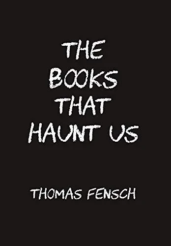 The Books That Haunt Us (Hardback)