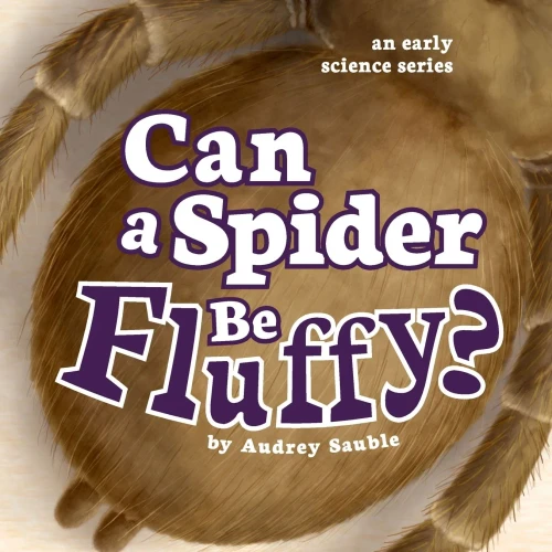 Can a Spider Be Fluffy? (Paperback)