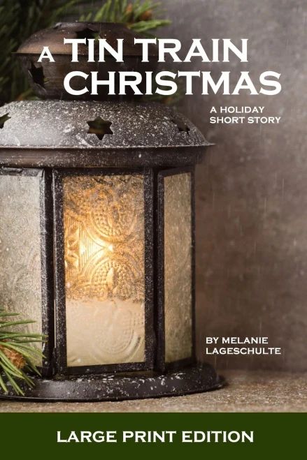 A Tin Train Christmas: (short fiction) (9781952066221)