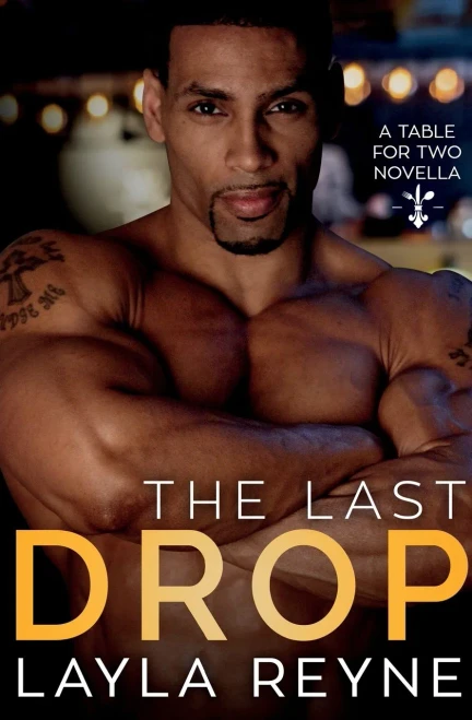 The Last Drop: A Table for Two Novella