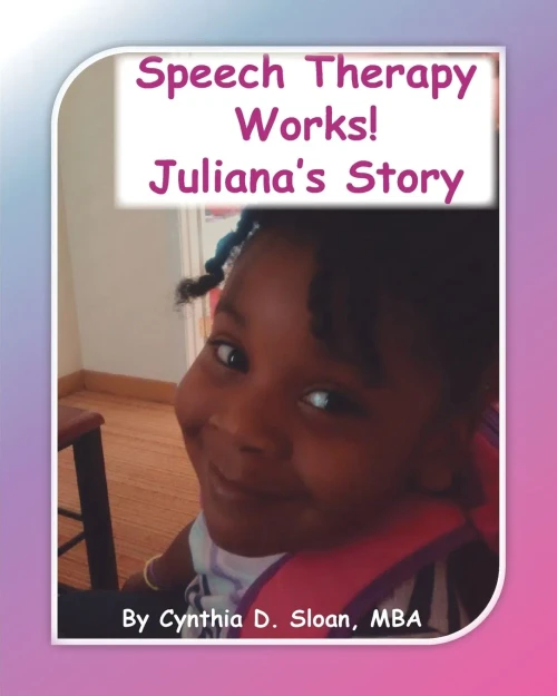 Speech Therapy Works!: Juliana's Story