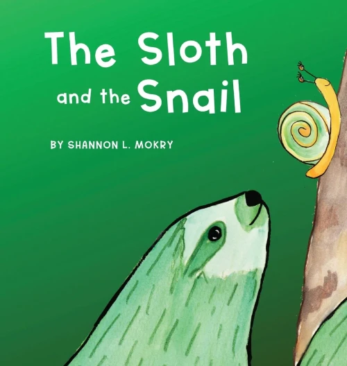 The Sloth and the Snail (Hardback)