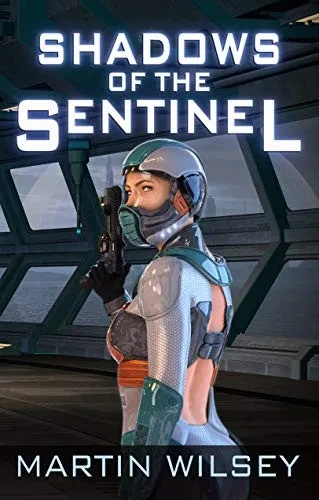 Shadows of the Sentinel (Hardback)