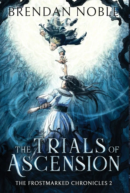 The Trials of Ascension (Hardback)