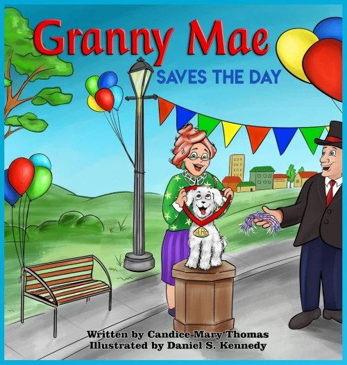 Granny Mae Saves the Day (Hardback)