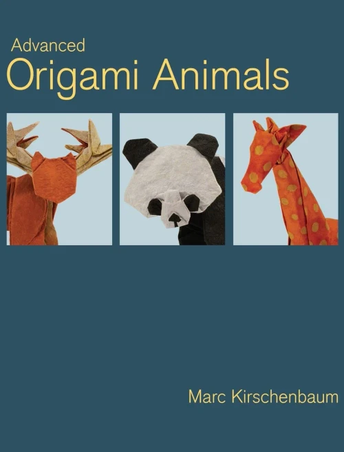 Advanced Origami Animals (Hardback)