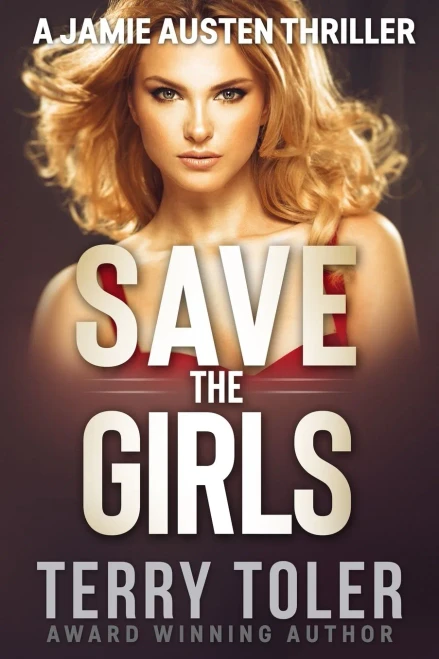 Save The Girls: A Jamie Austen Thriller