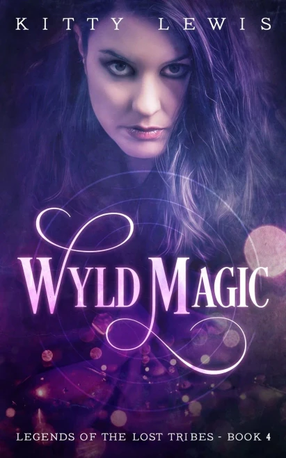 Wyld Magic (Legends of the Lost Tribes)