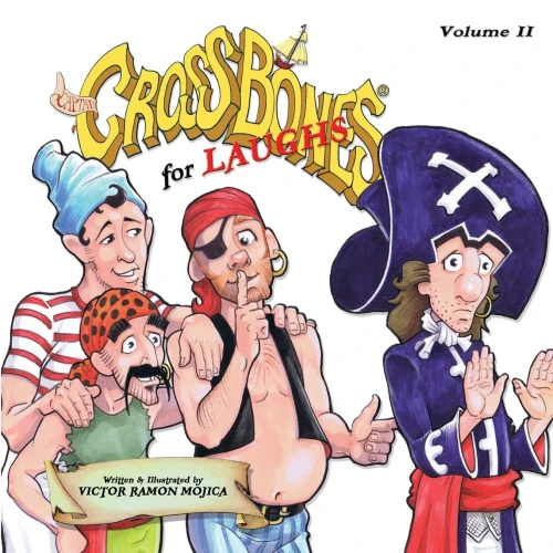 Captain CROSSBONES for LAUGHS, Volume II (9781733067133)