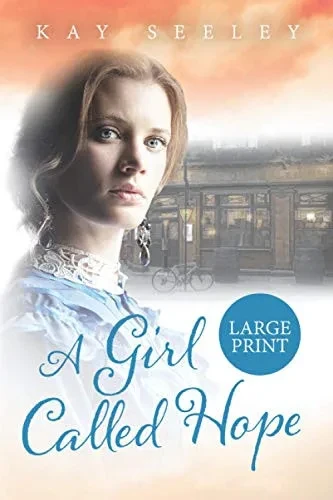 A Girl Called Hope: Large Print Edition (Paperback)