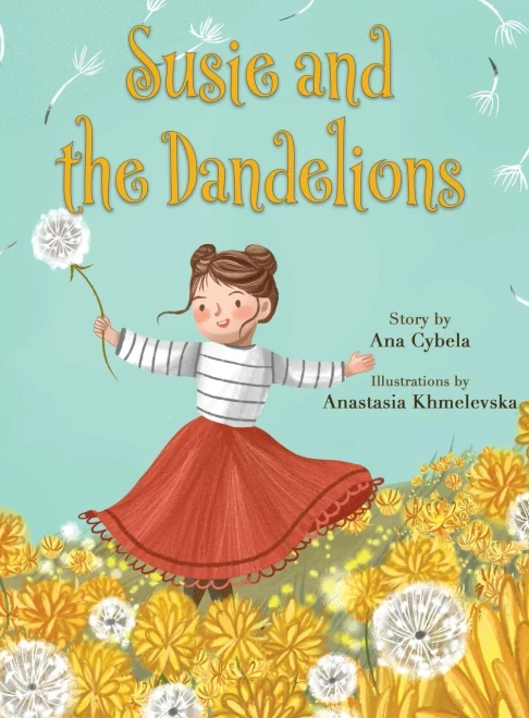 Susie and the Dandelions (Hardback)