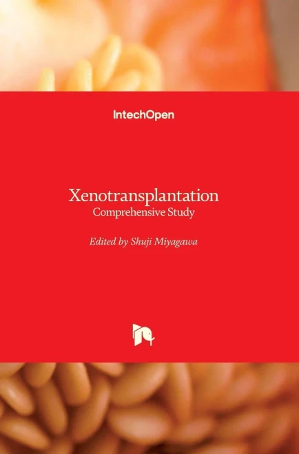 Xenotransplantation: Comprehensive Study