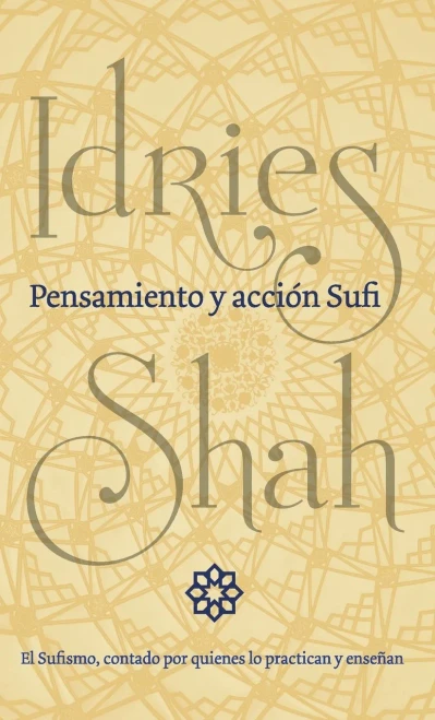 Pensamiento y acci?n Sufi (Hardback)