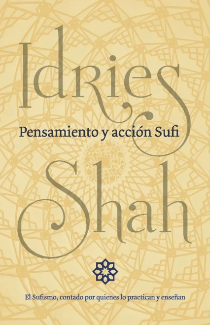 Pensamiento y acci?n Sufi (Paperback)