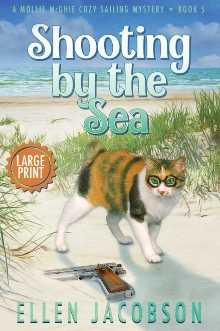 Shooting by the Sea: Large Print Edition