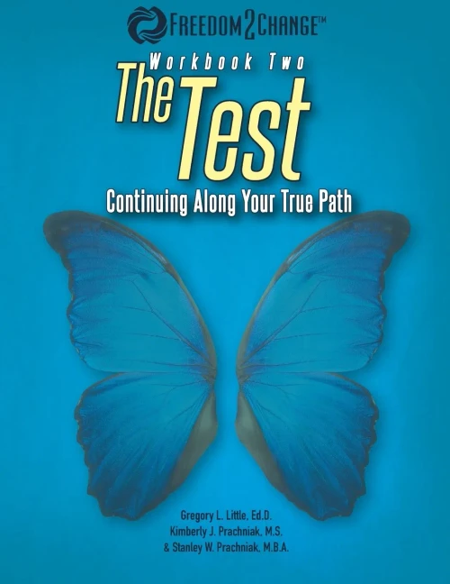 The Test: Continuing Along Your True Path