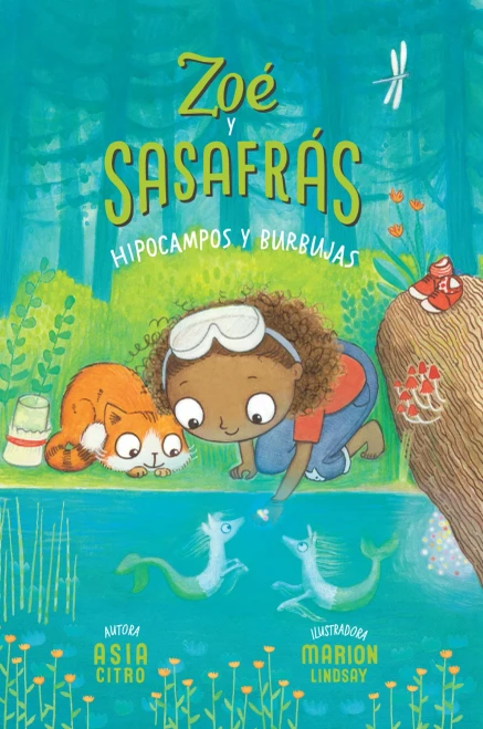 Hipocampos Y Burbujas: Zo? Y Sasafr?s #3