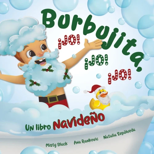 Burbujita, ?Jo! ?Jo! ?Jo!: Un libro navide?o (Paperback)