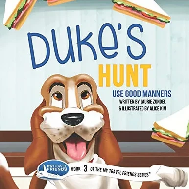 Duke's Hunt: Use Good Manners (9781939347220)