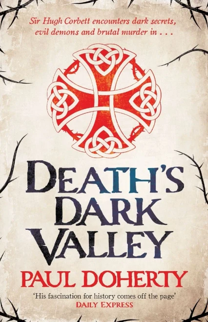 Death's Dark Valley (Hugh Corbett 20) (Hugh Corbett Medieval Mysteries)