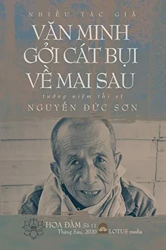 VĂn Minh GỞi C?t BỤi VỀ Mai Sau: Hoa Đ?m #11 - Tưởng Niệm v? Cảm Niệm Thi Sĩ Nguyễ