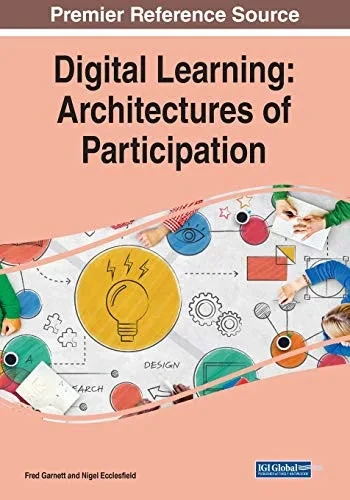 Digital Learning: Architectures of Participation (Paperback)