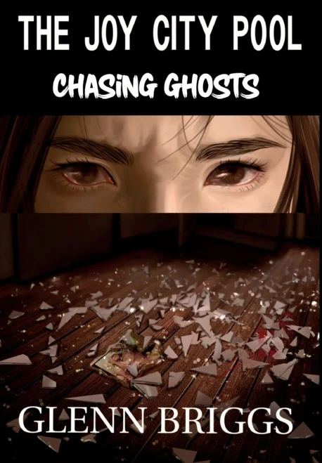 The Joy City Pool Chasing Ghosts (Hardback)