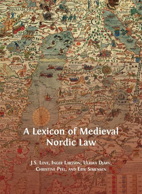 A Lexicon of Medieval Nordic Law (Hardback)