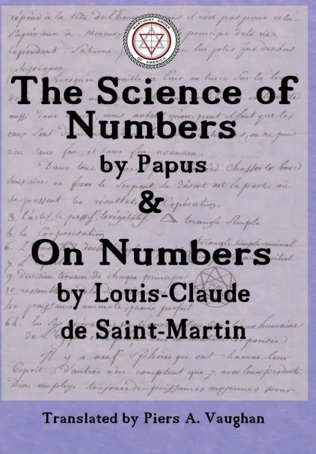The Numerical Theosophy of Saint-Martin & Papus (Hardback)