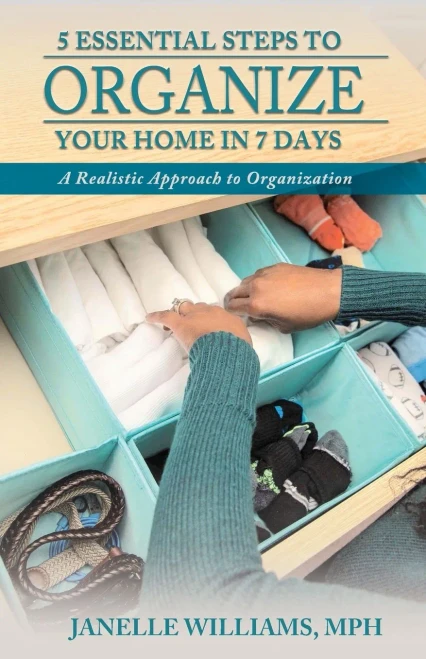 5 Essential Steps to Organize Your Home in 7 Days