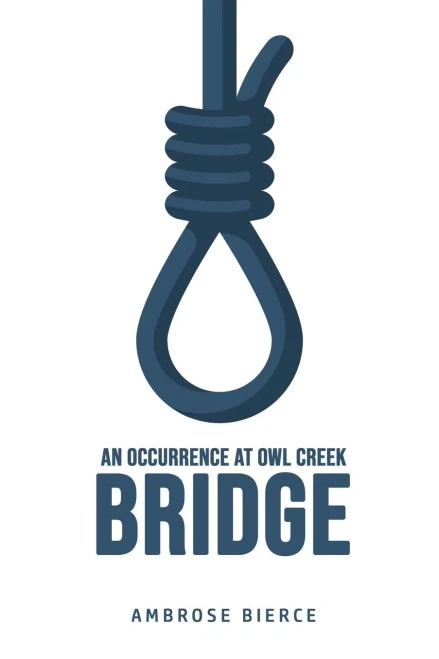 An Occurrence at Owl Creek Bridge (9781800606944)