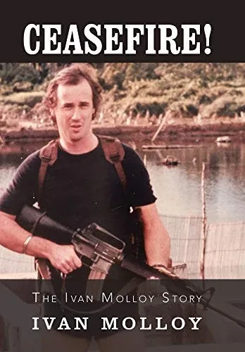Ceasefire!: The Ivan Molloy Story (Hardback)