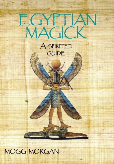 Egyptian Magick: A Spirited Guide (Hardback)