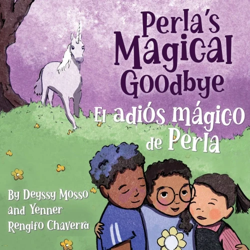 Perla's Magical Goodbye / El adi?s m?gico de Perla