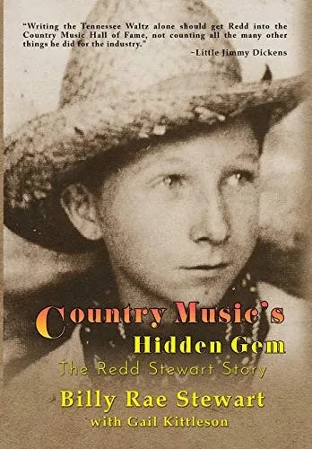 Country Music's Hidden Gem: The Redd Stewart Story (Hardback)