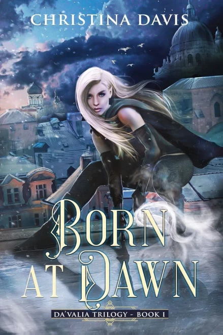 Born at Dawn: An Upper YA Fantasy Adventure Begins (Paperback)
