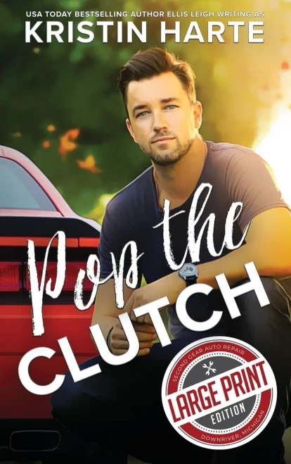 Pop The Clutch: A Blue Collar Second Gear Romance (Hardback)