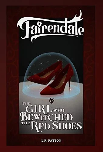The Girl Who Bewitched the Red Shoes (Hardback)