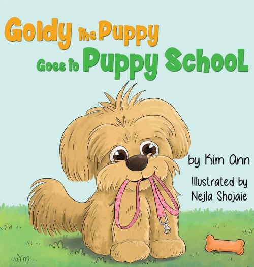 Goldy the Puppy Goes to Puppy School (Hardback)
