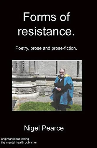 Forms of resistance. Poetry, prose and prose-fiction.