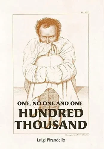 One, No One, and One Hundred Thousand (Hardback)