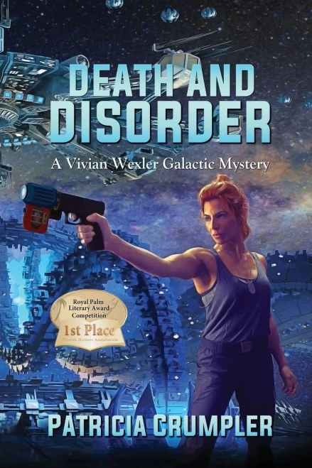 Death and Disorder : A Vivian Wexler Galactic Mystery