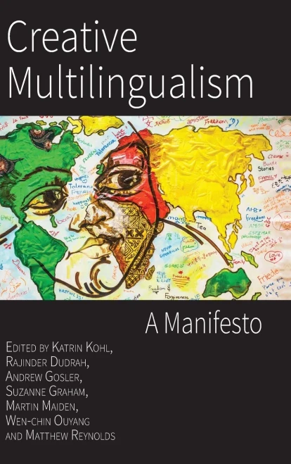 Creative Multilingualism: A Manifesto (Hardback)