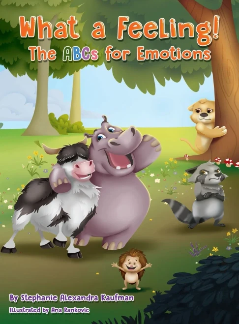 What a Feeling!: The ABCs for Emotions (Hardback)