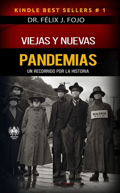 Viejas y nuevas pandemias. Un recorrido por la historia