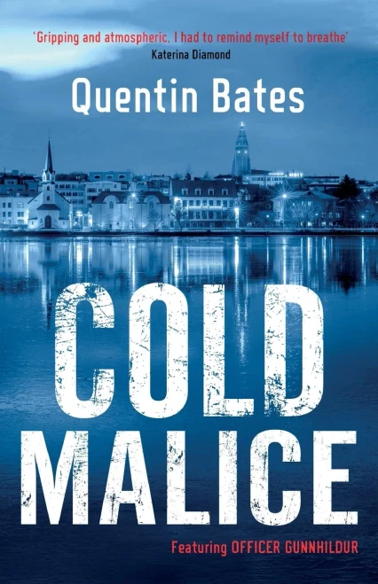 Cold Malice (Gunnhildur Mystery)