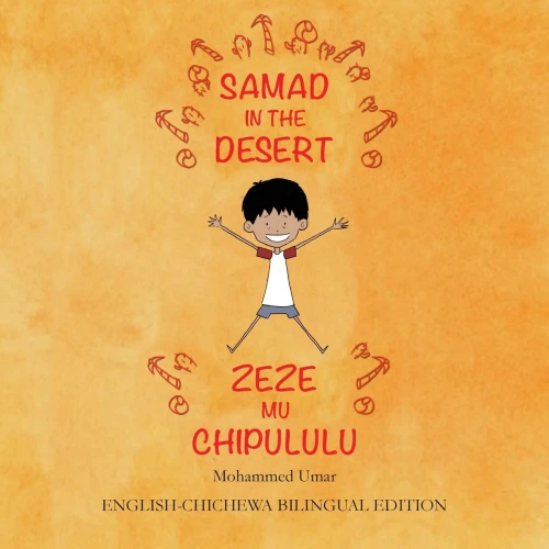 Samad in the Desert: English-Chichewa Bilingual Edition