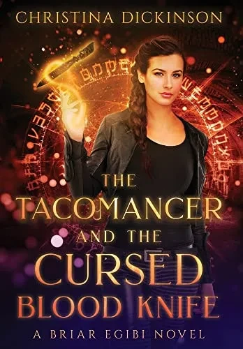 The Tacomancer and the Cursed Blood Knife (Hardback)